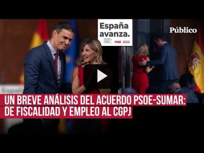 Embedded thumbnail for Video: Estas son las luces y sombras del pacto PSOE-Sumar