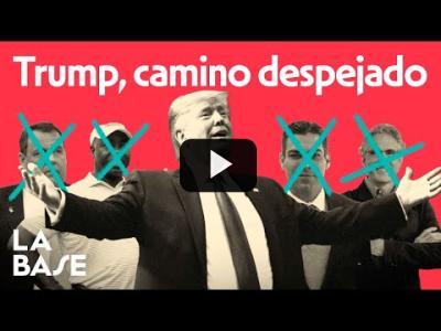 Embedded thumbnail for Video: La Base 4x75 | Donald Trump encabeza las primarias del Partido Republicano