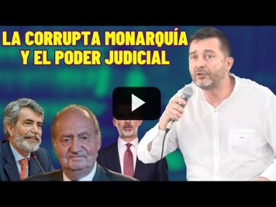 Embedded thumbnail for Video: Rafa Mayoral sobre la MONARQUÍA CORRUPTA y el PODER JUDICIAL en España