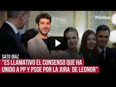 Embedded thumbnail for Video: &amp;#039;Leonor, el último consenso entre PSOE y PP&amp;#039;, por Sato Díaz, jefe de Política de &amp;#039;Público&amp;#039;