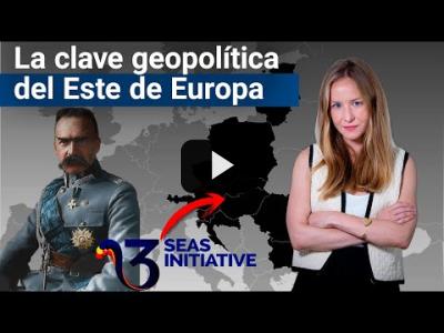 Embedded thumbnail for Video: Qué es el Intermarium, plan geopolítico del siglo XVI, que volvió a la agenda | Inna Afinogenova