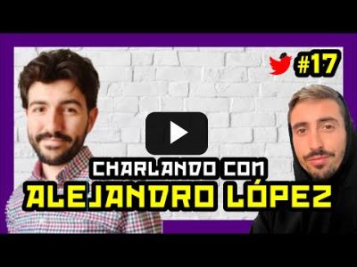 Embedded thumbnail for Video: 17# Charlando con ALEJANDRO LÓPEZ [ENTREVISTA COMPLETA] | Rubén Hood