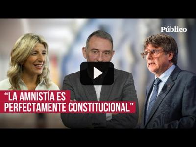 Embedded thumbnail for Video: ¿Afectaría la amnistía de Sumar a Puigdemont? &amp;quot;Es absurdo dejar ningún fleco abierto&amp;quot;