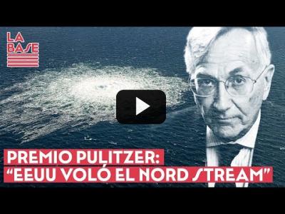 Embedded thumbnail for Video: La Base #2x72 - Premio Pulitzer: &amp;quot;EEUU voló el Nord Stream&amp;quot;