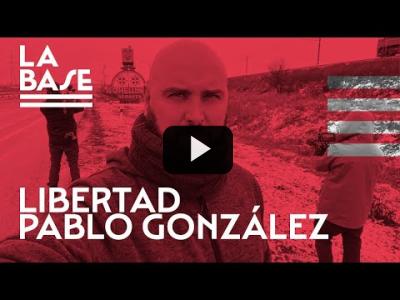 Embedded thumbnail for Video: La Base #31 - Libertad Pablo González