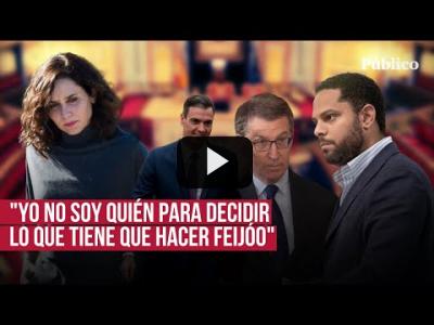 Embedded thumbnail for Video: Guerra en la derecha: Feijóo no aclara si se reunirá con Sánchez y Vox ataca al PP