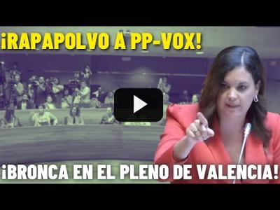 Embedded thumbnail for Video: ¡RAPAPOLVO de esta concejala a PP y VOX en Valencia que acaba en BRONCA! ¡Les pone la CARA COLORADA!
